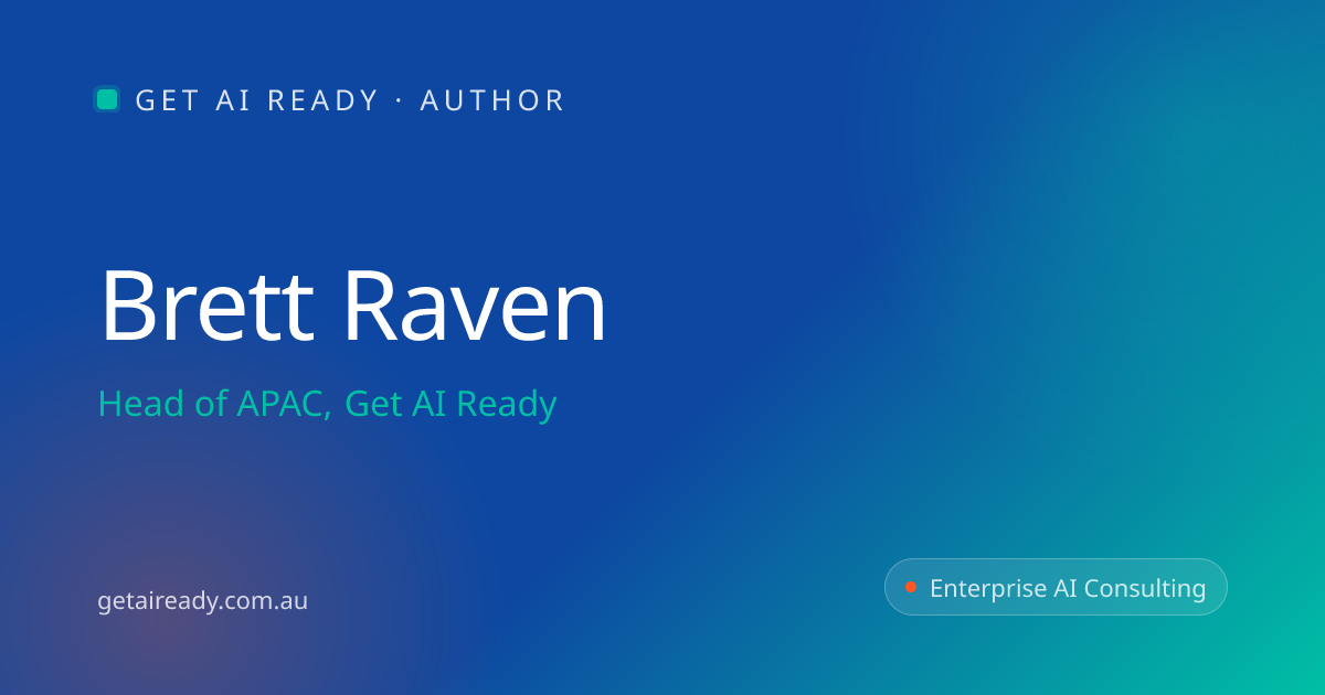 Brett Raven — Head of APAC, Get AI Ready