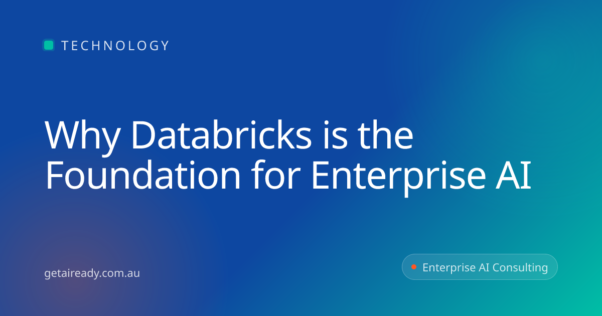 Why Databricks is the Foundation for Enterp… | Get AI Ready